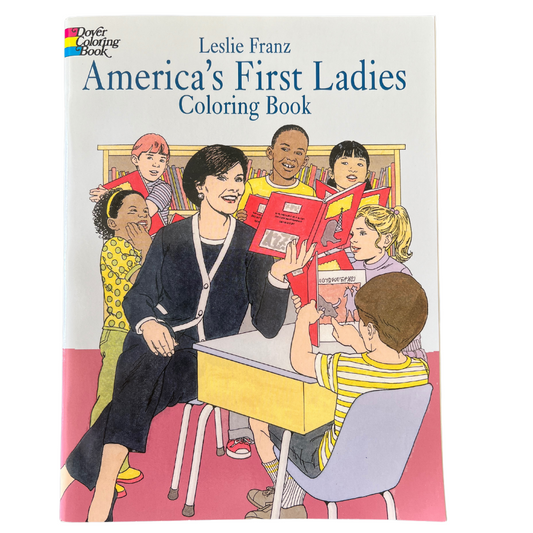 America's First Ladies Coloring Book (Bush Version)