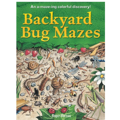 Backyard Bug Mazes - An A-maze-ing Colorful Discovery!