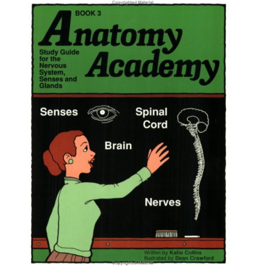 Anatomy Academy - Nervous System, Senses and Glands (Book 3)