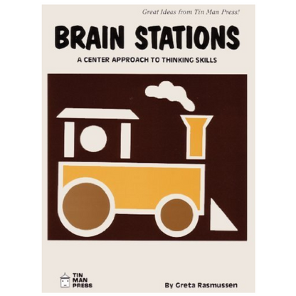 Brain Stations, A Center Approach to Thinking Skills