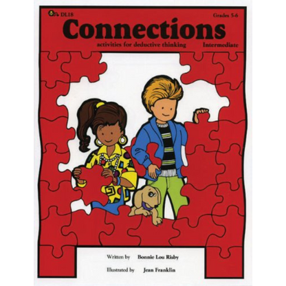 Connections, Activities for Deductive Thinking - Intermediate, Book 3, Grades 5-6