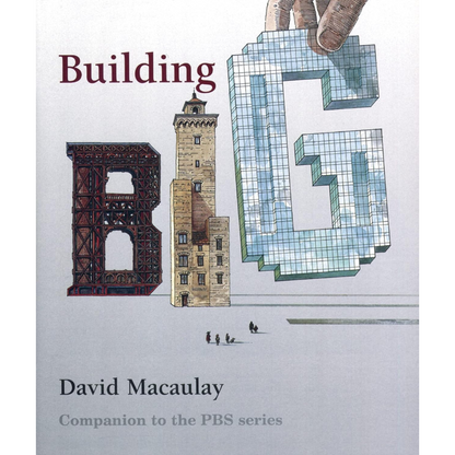 Building Big (Companion to the PBS Series)