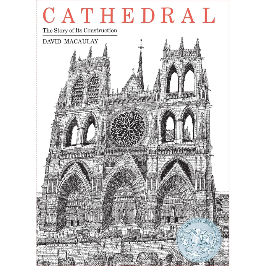 Cathedral, The Story of Its Construction (David Macaulay)