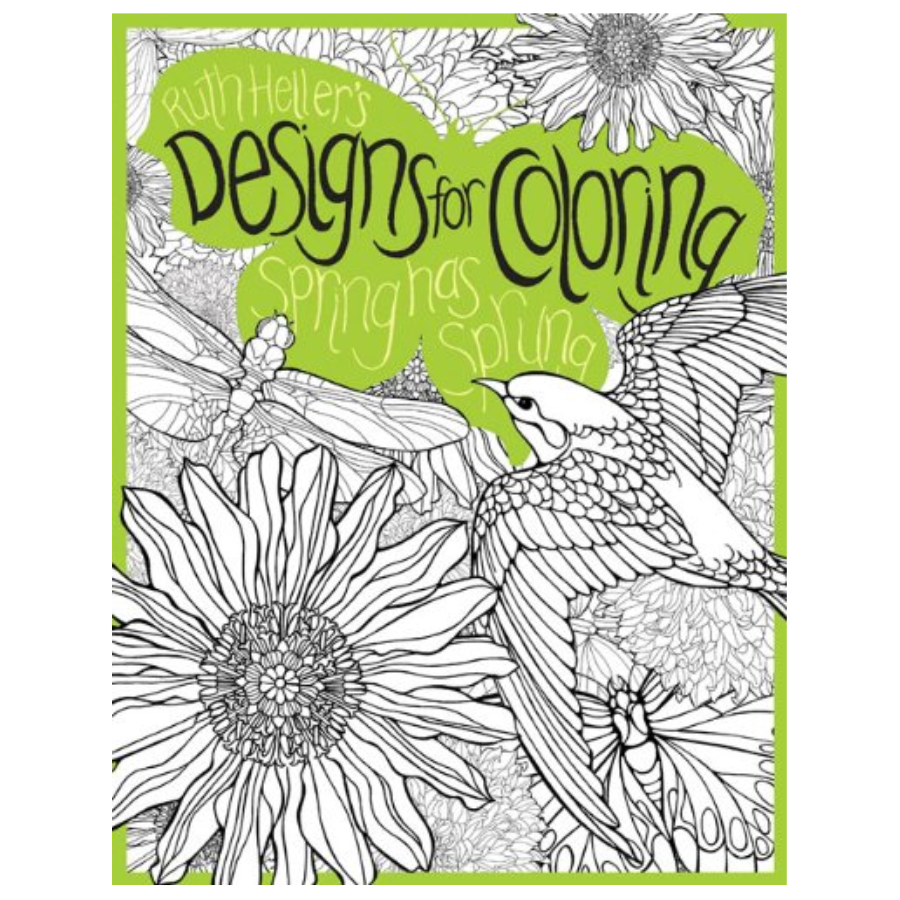 Ruth Heller's Designs for Coloring, Spring Has Sprung