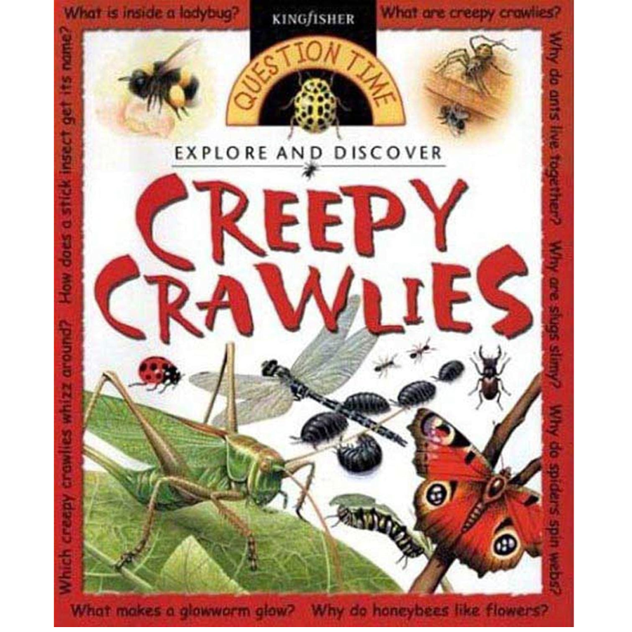 Creepy Crawlies (Kingfisher Question Time Series)