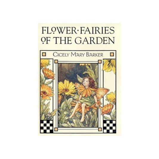 Flower Fairies of the Garden by Cicely Mary Barker (Flower Fairies)