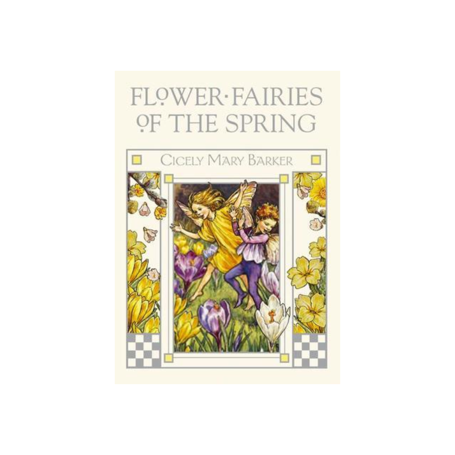 Flower Fairies of the Spring by Cicely Mary Barker (Flower Fairies)