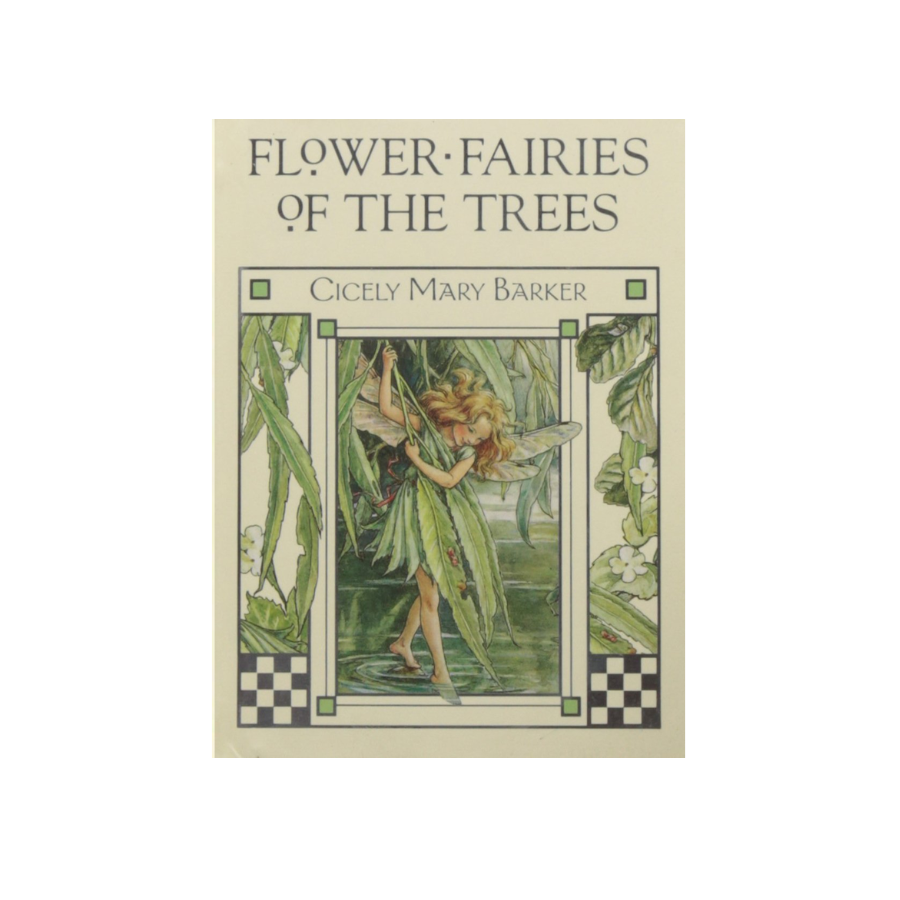 Flower Fairies of the Trees by Cicely Mary Barker (Flower Fairies)