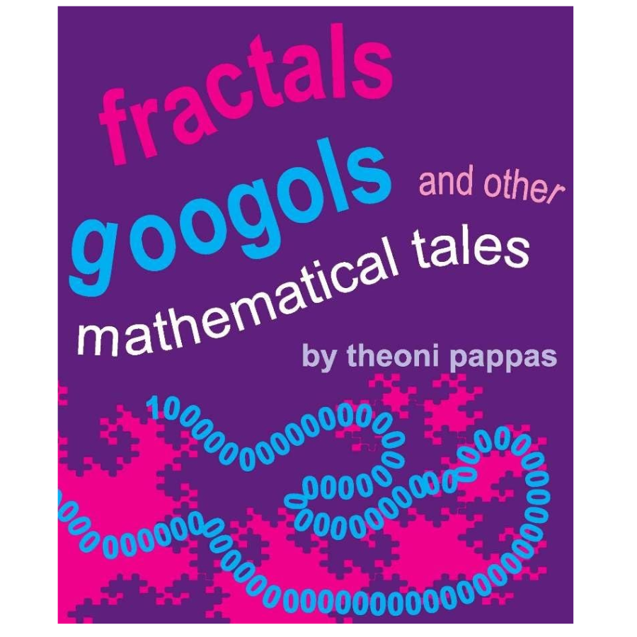 Fractals, Googols, and Other Mathematical Tales