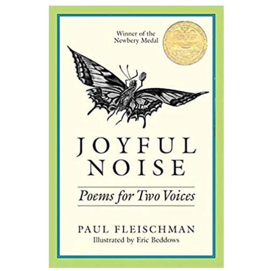 Joyful Noise: Poems for Two Voices
