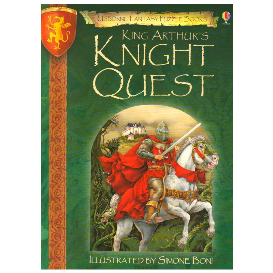 King Arthur's Knight Quest (Usborne Fantasy Puzzle Books)