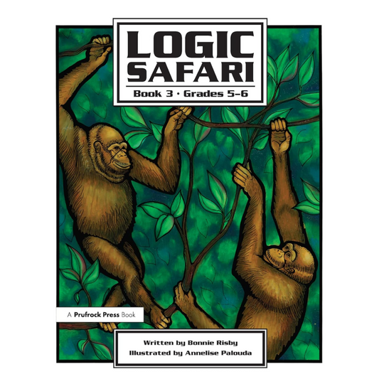 Logic Safari - Book 3, Grades 5-6