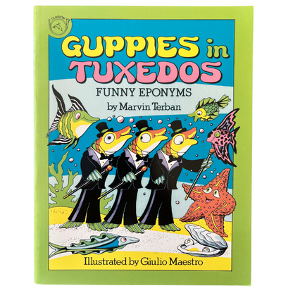 Guppies in Tuxedos:  Funny Eponyms