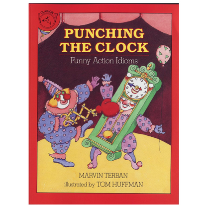 Punching the Clock:  Funny Action Idioms