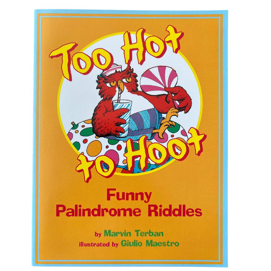 Too Hot to Hoot: Funny Palindrome Riddles