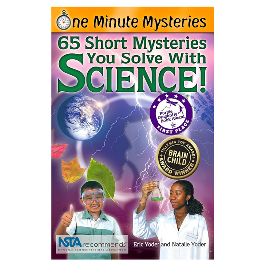 One Minute Mysteries: 65 Short Mysteries You Solve with Science!