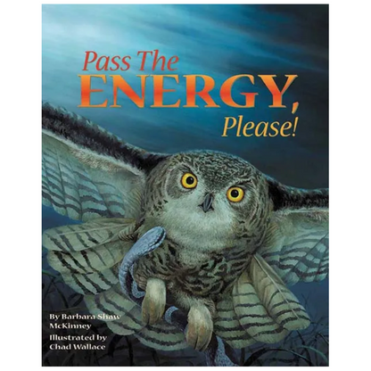 Pass the Energy, Please! - Learn the Basics of the Food Chain and Transfer of Energy