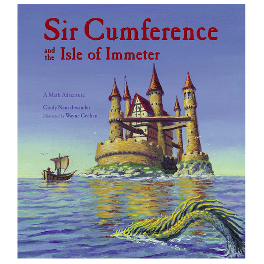 Sir Cumference and the Isle of Immeter (Book 5)