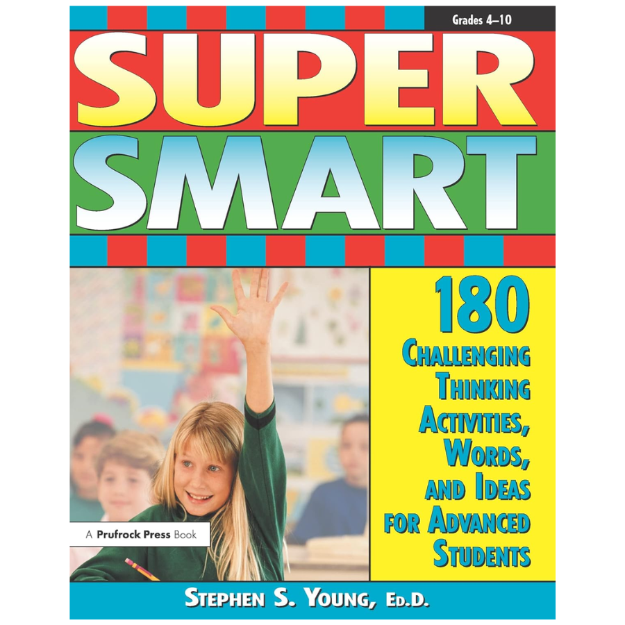 Super Smart, 180 Challenging Thinking Activities