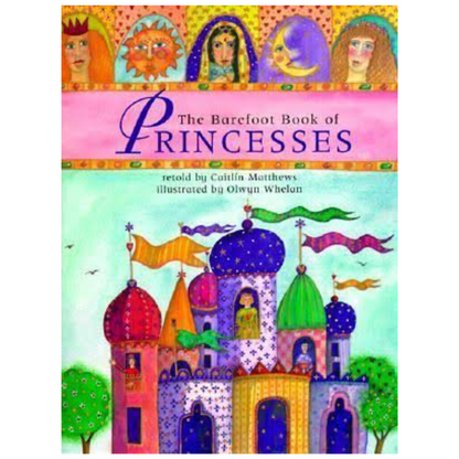 The Barefoot Book of Princesses with Audio CD