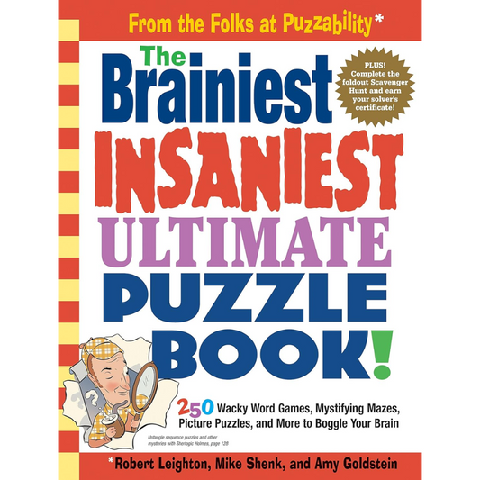 The Brainiest Insaniest Ultimate Puzzle Book!