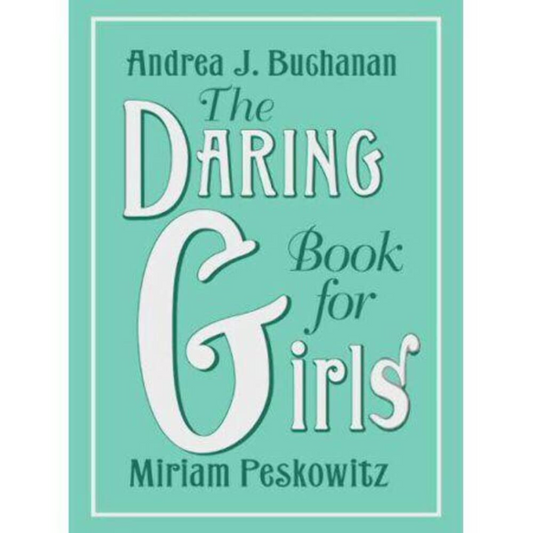 The Daring Book for Girls