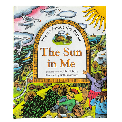 The Sun In Me, Poems About the Planet