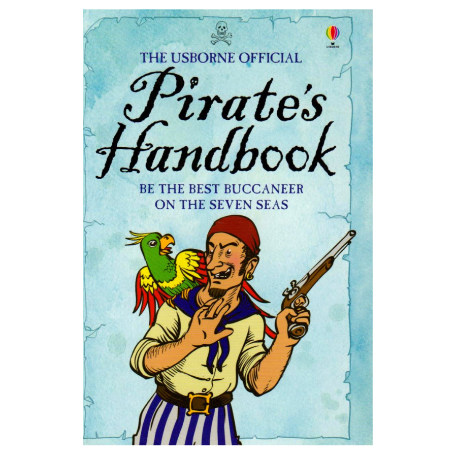 The Usborne Official Pirate's Handbook