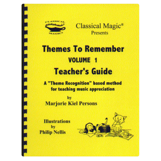 Themes to Remember, Volume 1 Teacher's Guide (Classical Magic Music Series)