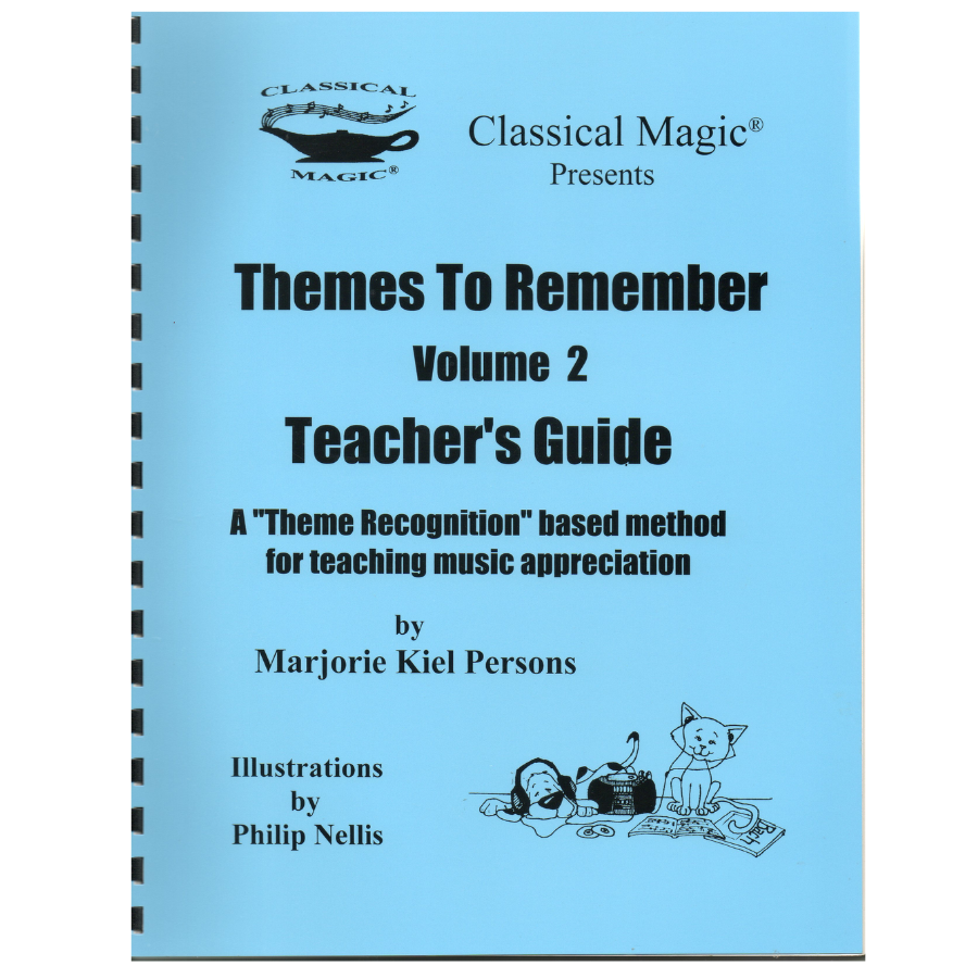 Themes to Remember, Volume 2 Teacher's Guide (Classical Magic Music Series)