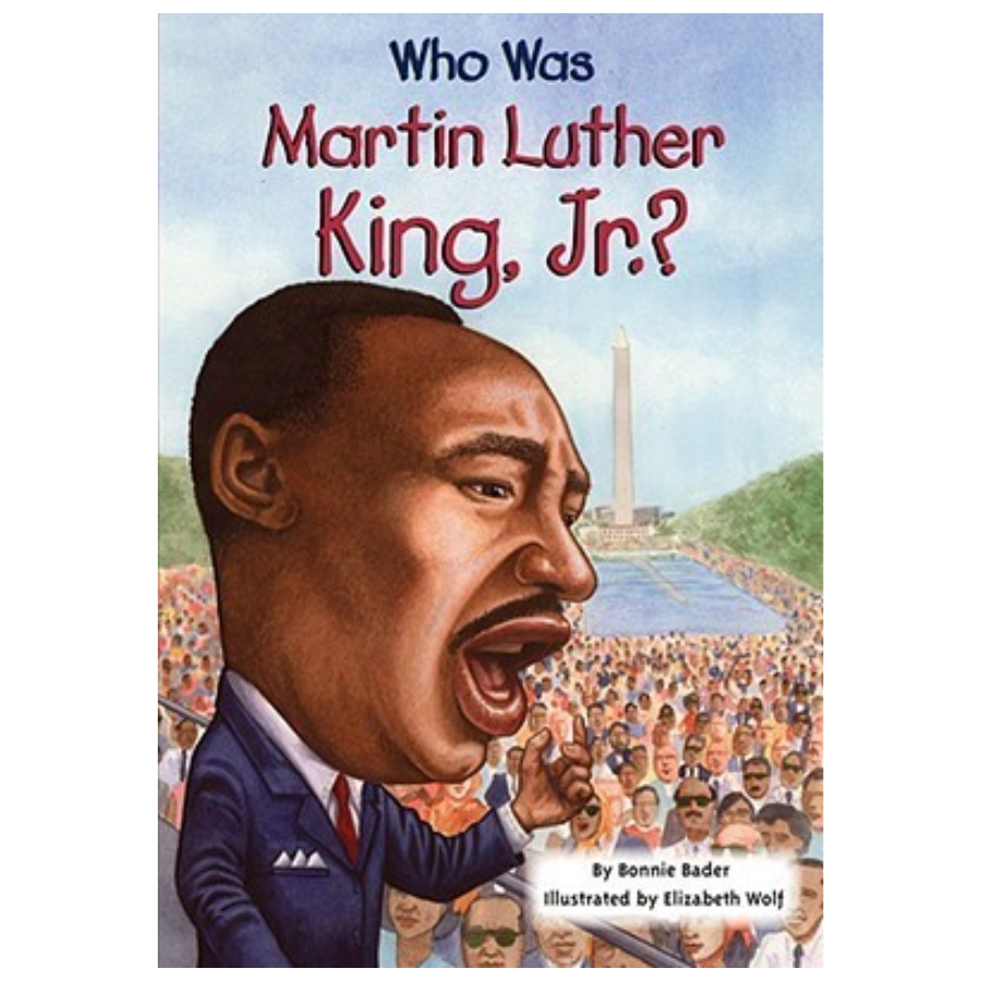 Who Was Martin Luther King, Jr? (Who Was... Biography Series)