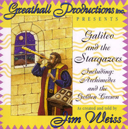 Galileo and the Stargazers by Greathall Productions, Ready by Jim Weiss, Audio CD