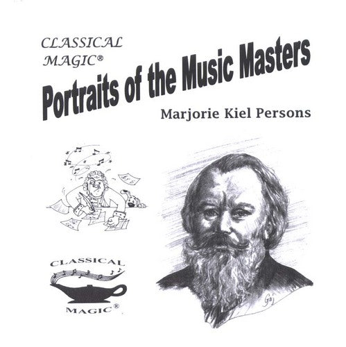 Portraits of the Music Masters (Themes to Remember Classical Magic Music Series)