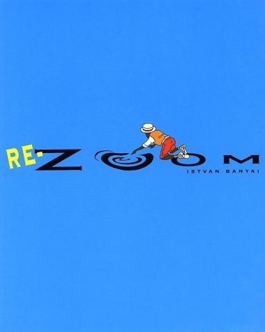 Re-Zoom by Istvan Banyai