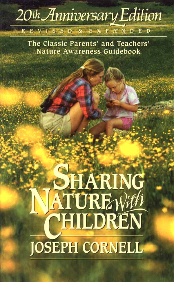 Sharing Nature with Children, 20th Anniversary Edition by Joseph Cornell