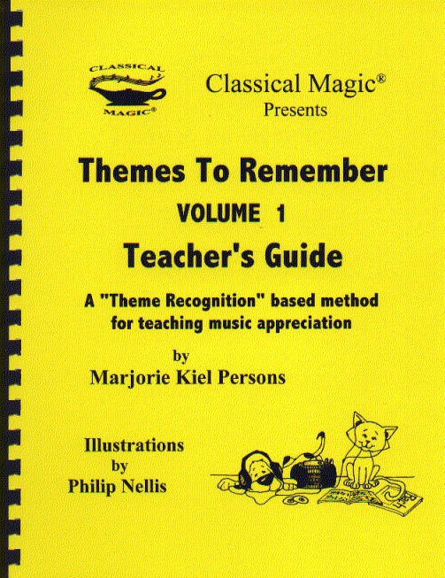 Themes to Remember, Volume 1 Teacher's Guide (Classical Magic Music Series)