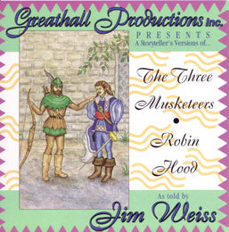 The Three Musketeers / Robin Hood by Greathall Productions, Read By Jim Weiss, Audio CD