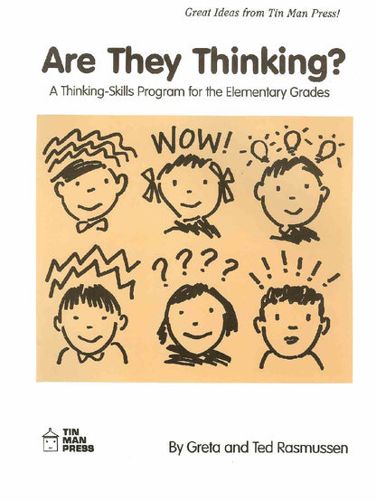 Are They Thinking? A Thinking Skills Program for the Elementary Grades