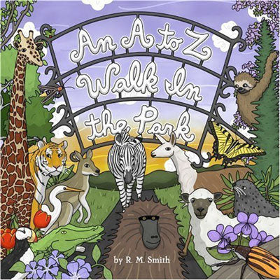 An A to Z Walk in the Park (Animal Alphabet Book)