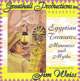 Egyptian Treasures: Mummies and Myths by Greathall Productions, Read by Jim Weiss, Audio CD