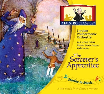 The Sorcerer's Apprentice (Stories in Music) CD by Magic Maestro Music