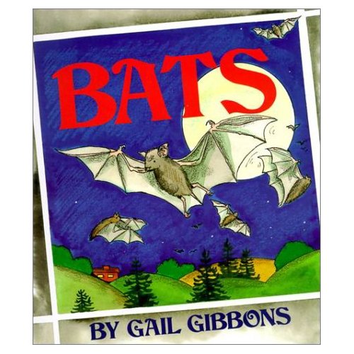 Bats by Gail Gibbons