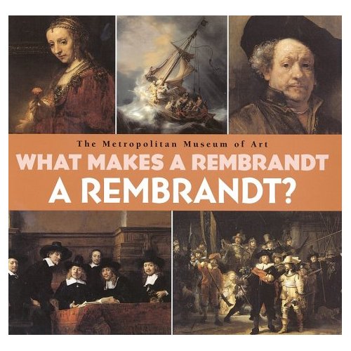 The Metropolitan Museum of Art - What Makes a Rembrandt a Rembrandt?