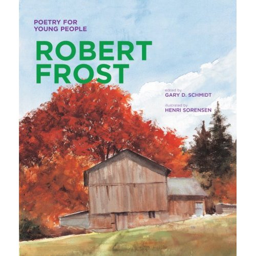 Poetry for Young People: Robert Frost