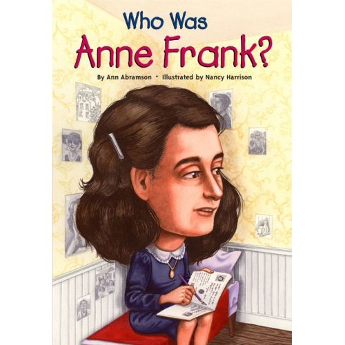 Who Was Anne Frank? (Who Was... Biography Series)