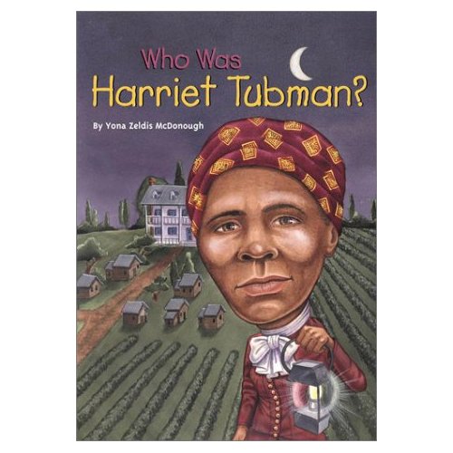 Who Was Harriet Tubman?  (Who Was... Biography Series)