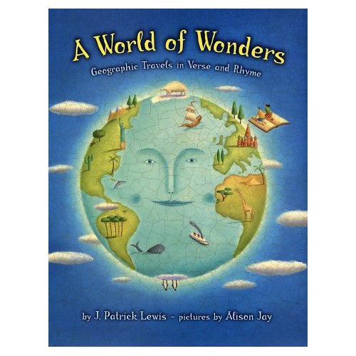 A World of Wonders, Geographic Travels in Verse and Rhyme