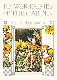 Flower Fairies of the Garden by Cicely Mary Barker (Flower Fairies)