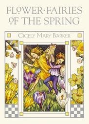 Flower Fairies of the Spring by Cicely Mary Barker (Flower Fairies)