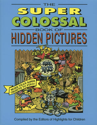 The Super Colossal Book of Hidden Pictures (Book 1)